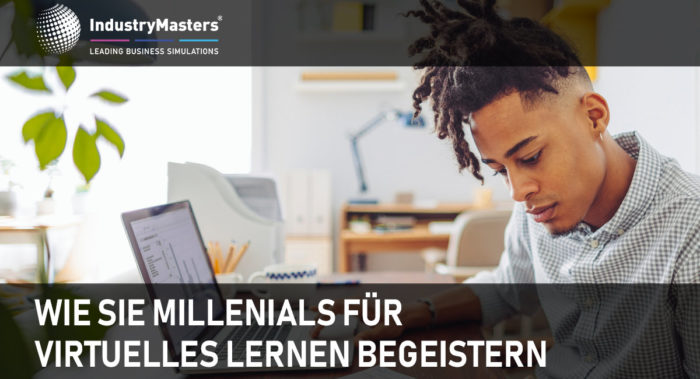 Wie Sie Millenials für virtuelles Lernen begeistern